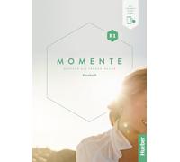 Momente. Deutsch als Fremdsprache. B1. Kursbuch. Per le Scuole superiori. Con espansione digitale
