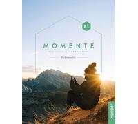 Momente. Deutsch als Fremdsprache. Momente B1. Medienpaket. Con File audio per il download. Con DVD video: Audio-CDs und DVD zum Kurs- und Arbeitsbuch.Deutsch als Fremdsprache / Medienpaket