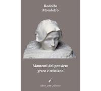 Momenti del pensiero greco e cristiano