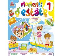 Momenti d'estate. Per la Scuola elementare (Vol. 1)