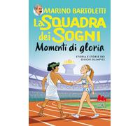 Momenti di gloria. La squadra dei sogni (Vol. 4)
