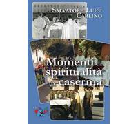 Momenti di spiritualità in caserma. Nuova ediz.