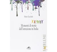 Momenti di storia dell'istruzione in Italia