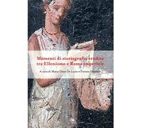 Momenti di storiografia erudita tra Ellenismo e Roma imperiale