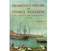 Momenti e figure di storia pugliese. Studi in memoria di Michele Viterbo