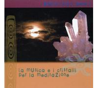 Momenti Per l'Armonia - Cristalli Per Meditazione