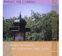 Momenti Per l'Armonia - Per Benessere Degli Occhi