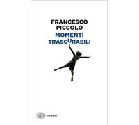 Momenti trascurabili. Vol. 3