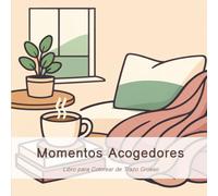 Momentos Acogedores