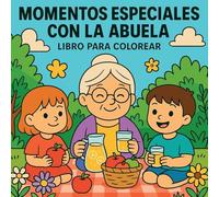 Momentos Especiales con la Abuela - Libro de colorear