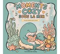 Moments Cozy sous la Mer: Un océan d'animaux marins à colorier