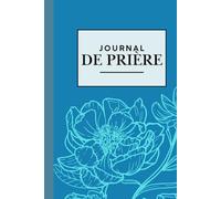 Moments de Grâce - Recueil de Prières Quotidiennes