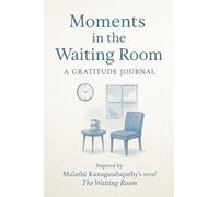 Moments in the Waiting Room