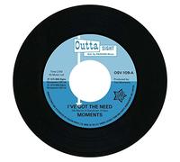 Moments - I've Got The Need/Nine Times