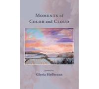 Moments of Color and Cloud
