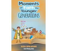 Moments of Faith For Younger Generations: 1