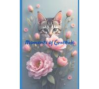 Moments of Gratitude: A Simple Daily Reflection Practice