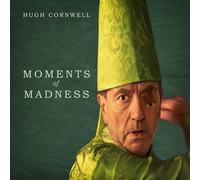 Moments Of Madness - Hugh Cornwell (Audio cd)