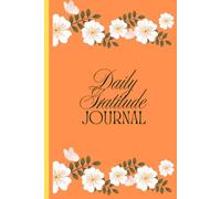 Moments of Thankfulness: A Guided Daily Journal for a Happier Mindset