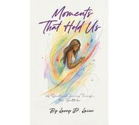 Moments That Hold Us: A Devotional Journey Through the Beatitudes