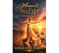 Moments That Matter