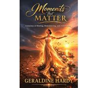 Moments That Matter