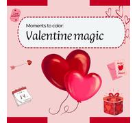 Moments to color: Valentine magic