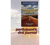 Momentum for Life Participant DVD Journal: Program Resources