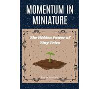 Momentum in Miniature: The Hidden Power of Tiny Tries