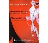 Momentus de vida. Momenti di vita