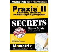 Mometrix Media LLC Mometrix Test Prep Praxis II Elementary Ed (Copertina rigida)