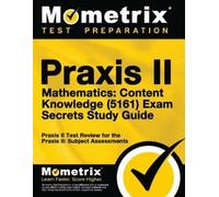 Mometrix Media LLC PRAXIS II Mathematics: Content Knowledge (5161) (Tascabile)