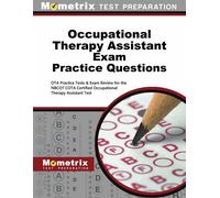 Mometrix Occupa Occupational Therapy Assistant Exam Practice Questio (Tascabile)