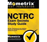 Mometrix Recreational Therapy Certific NCTRC Exam Secrets (Copertina rigida)