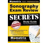 Mometrix Sonography Exam Review Secrets Study Guide - Sonogra (Copertina rigida)