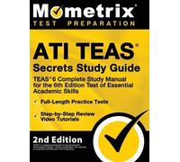 Mometrix Test P ATI TEAS Secrets Study Guide - TEAS 6 Complet (Copertina rigida)