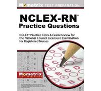 Mometrix Test Preparation NCLEX-RN Practice Questions (Copertina rigida)