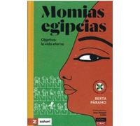 Momias egipcias : objetivo : la vida eterna: 4