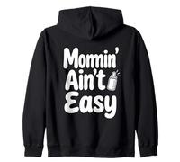 Momin' Ain't Easy Funny Parenting Tipografia Citazione Design Felpa con Cappuccio