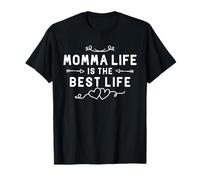 Momma Life Is The Best Life For Grandma Mom Mothers Day Maglietta