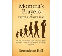 Momma's Prayers: Prayers for Our Sons
