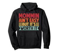 Mommin Ain't Facile ma ne Vale la Pena retrò Genitore Famiglia Mamma Felpa con Cappuccio