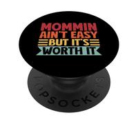 Mommin Ain't facile ma ne vale la pena retrò genitore famiglia mamma PopSockets PopGrip Adesivo