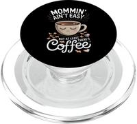 Mommin non è facile, ma almeno c'è caffè PopSockets PopGrip per MagSafe