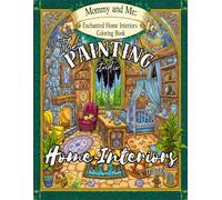 Mommy and Me: Enchanted Home Interiors: The Painting Studio