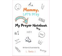 Mommy Let's Pray: My Prayer Notebook