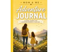 Mommy & Me (Mother/Daughter): Adventure Journal