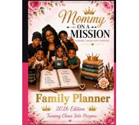 Mommy On A Mission Planner 2026: Turning Chaos Into Purpose