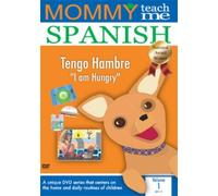 Mommy Teach Me Spanish - Vol. 1-I am Hungry