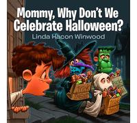 Linda Winwood Mommy, Why Don't We Celebrate Halloween? (Tascabile)